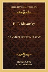 H. P. Blavatsky