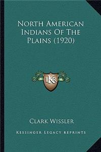 North American Indians of the Plains (1920)