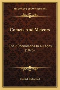 Comets and Meteors