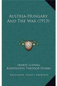 Austria-Hungary and the War (1915)