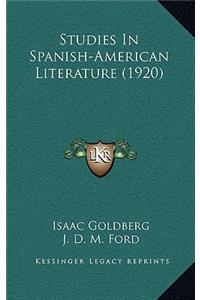 Studies in Spanish-American Literature (1920)