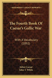 Fourth Book of Caesar's Gallic War