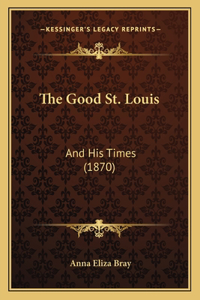 The Good St. Louis