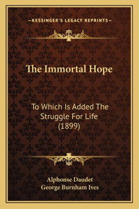 Immortal Hope