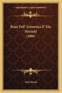 Brani Dell' Aritmetica D' Elia Misrachi (1866)