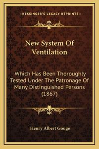 New System Of Ventilation
