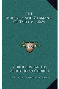 Agricola And Germania Of Tacitus (1869)