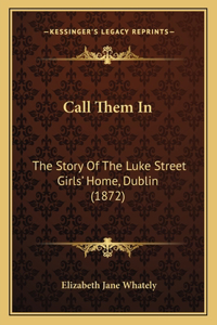 Call Them In