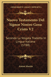 Nuovo Testamento Del Signor Nostro Gesu Cristo V2