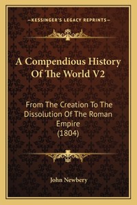 Compendious History Of The World V2