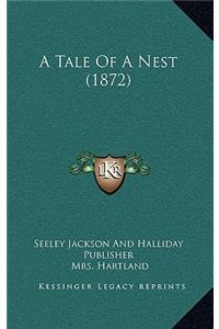 A Tale Of A Nest (1872)