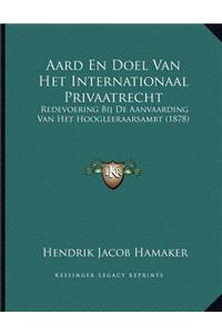 Aard En Doel Van Het Internationaal Privaatrecht