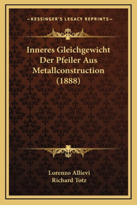 Inneres Gleichgewicht Der Pfeiler Aus Metallconstruction (1888)