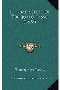 Le Rime Scelte Di Torquato Tasso (1828)