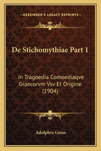 De Stichomythiae Part 1