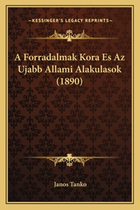 A Forradalmak Kora Es Az Ujabb Allami Alakulasok (1890)