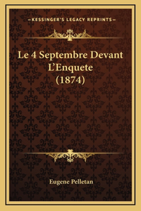 Le 4 Septembre Devant L'Enquete (1874)