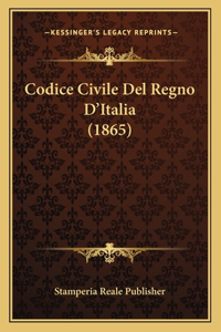 Codice Civile Del Regno D'Italia (1865)