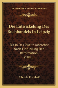 Entwickelung Des Buchhandels In Leipzig