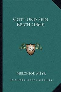 Gott Und Sein Reich (1860)