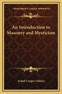 An Introduction to Masonry and Mysticism