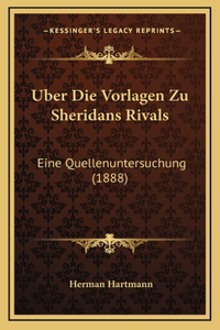Uber Die Vorlagen Zu Sheridans Rivals