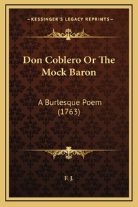 Don Coblero Or The Mock Baron