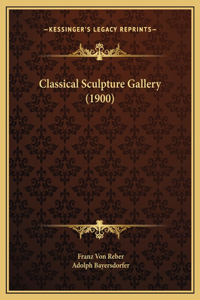 Classical Sculpture Gallery (1900)