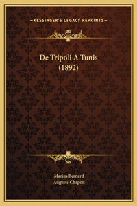 De Tripoli A Tunis (1892)