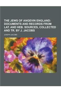 The Jews of Angevin England