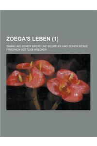 Zoega's Leben; Sammlung Seiner Briefe Und Beurtheilung Seiner Werke (1)