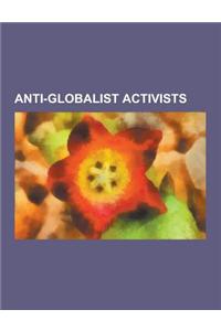 Anti-Globalist Activists