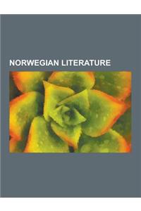 Norwegian Literature: Lgbt Literature in Norway, Norwegian Book Publishers (People), Norwegian Books, Norwegian Comics, Norwegian Dictionari