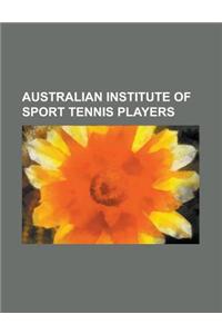 Australian Institute of Sport Tennis Players