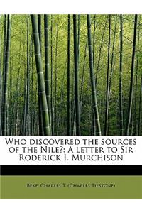 Who Discovered the Sources of the Nile?