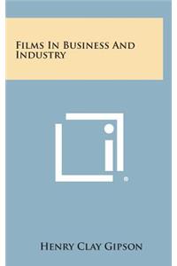 Films in Business and Industry