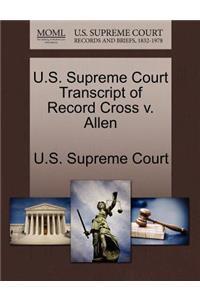 U.S. Supreme Court Transcript of Record Cross V. Allen