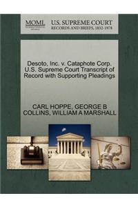 Desoto, Inc. V. Cataphote Corp. U.S. Supreme Court Transcript of Record with Supporting Pleadings