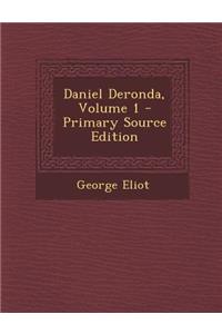 Daniel Deronda, Volume 1