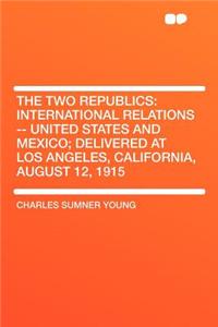 The Two Republics