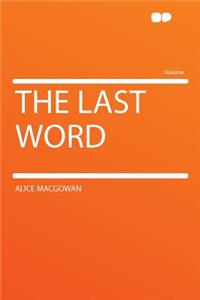 The Last Word