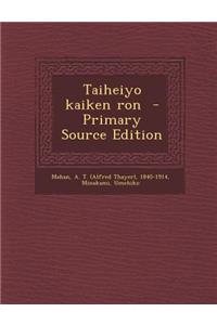 Taiheiyo Kaiken Ron