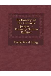 Dictionary of the Chinook Jargon