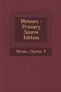 Meteors - Primary Source Edition