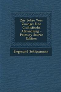 Zur Lehre Vom Zwange