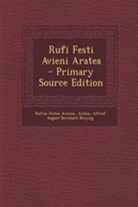 Rufi Festi Avieni Aratea - Primary Source Edition