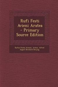 Rufi Festi Avieni Aratea - Primary Source Edition