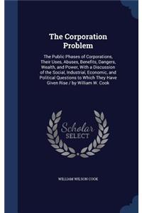 The Corporation Problem