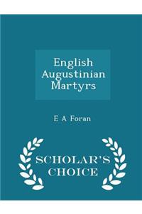 English Augustinian Martyrs - Scholar's Choice Edition