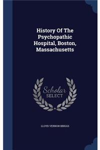 History Of The Psychopathic Hospital, Boston, Massachusetts
